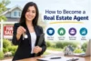 How to Become a Real Estate Agent: Step-by-Step Guide - Post Thumbnail