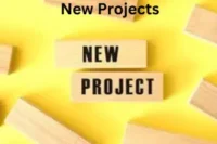 New Projects: Complete Guide to Planning, Investment, and Success