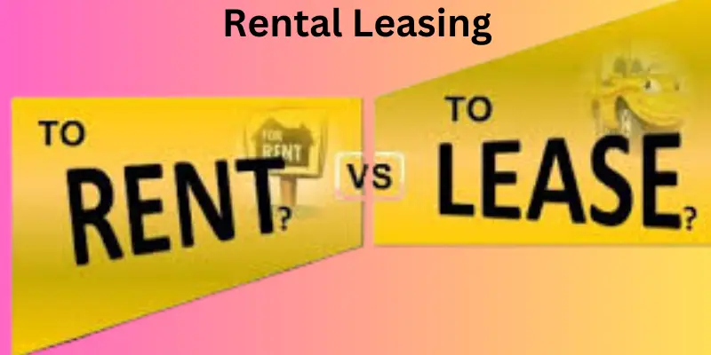 Rental leasing