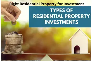 How to Choose the Right Residential Property for Investment: Expert Tips for Smart Buyers (2026 Guide)